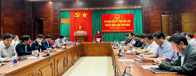 Phiên họp lần thứ Năm của Ủy ban bầu cử tỉnh Đắk Lắk